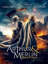 دانلود فیلم Arthur and Merlin Knights of Camelot 2020