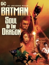 Batman-Soul-Of-The-Dragon-2021-min.jpg