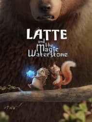 دانلود فیلم Latte And The Magic Waterstone 2019