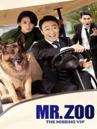 دانلود فیلم Mr Zoo The Missing VIP 2020