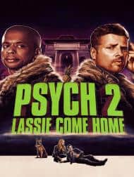 دانلود فیلم Psych 2 Lassie Come Home 2020